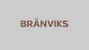 Bránviks – Inicio