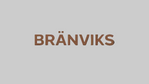 Bránviks – Inicio